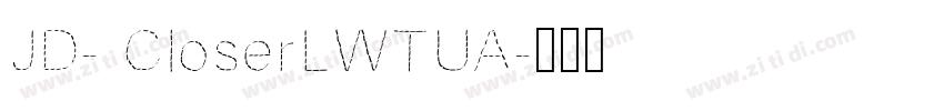 JD- CloserLWTUA字体转换